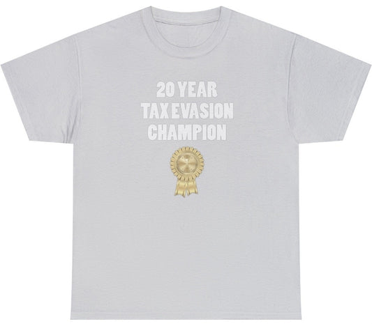 Funny 20 Year Tax Evasion Award T-Shirt featuring sarcastic humor and meme-inspired design, perfect for casual wear and humor lovers.

