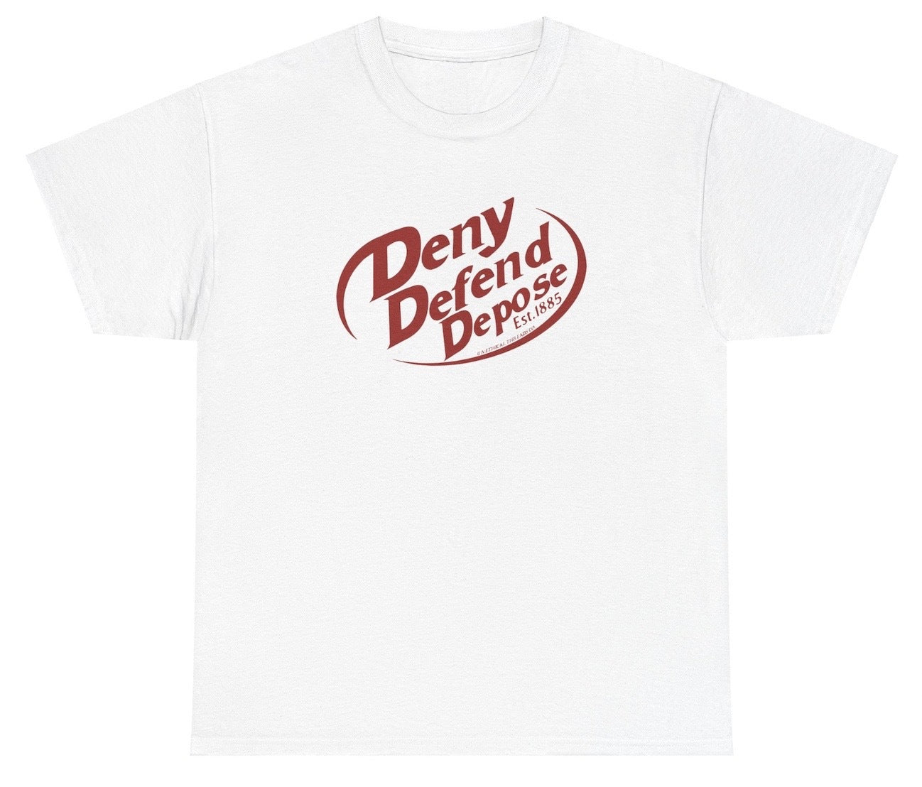 Funny "Deny Defend Depose" Dr Pepper shirt featuring a satirical soda parody with dark humor referencing Luigi Mangione. Perfect for casual wear and gag gifts.

