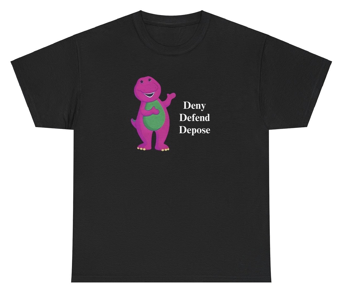 A shirt featuring Barney the Dinosaur with the phrase 'Deny Defend Depose,' referencing the actions of Luigi Mangione against the United Healthcare CEO.