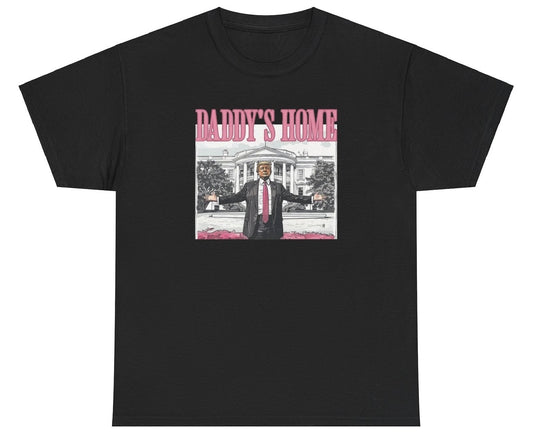 Funny "Daddy’s Home" shirt featuring Donald Trump standing outside the White House, celebrating his presidency. Ideal for fans of political humor and bold statements. Perfect for casual wear and gag gifts.