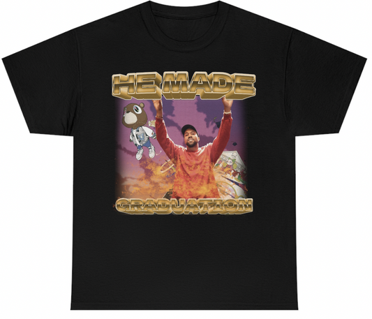 Funny He Made Graduation T-Shirt featuring Kanye West and meme humor, perfect for casual wear and pop culture fans.

